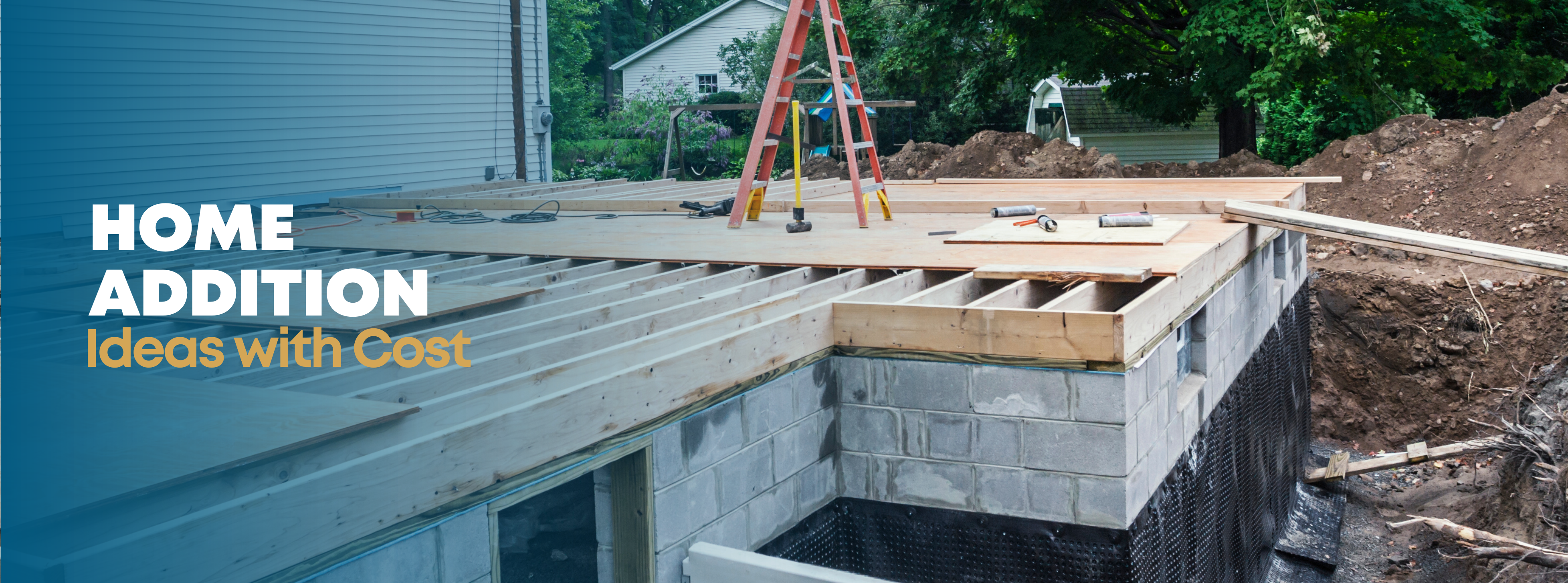 Home Addition Ideas with Cost